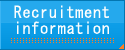 Recruitment information