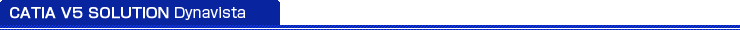 CATIA V5 SOLUTION Dynavista